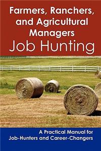 Farmers, Ranchers, and Agricultural Managers