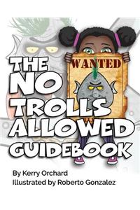 No Trolls Allowed Guidebook
