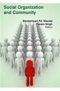 SOCIAL ORGANIZATION & COMMUNITY ( DR. BINDESHWARI PD., )
