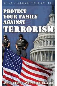 Protect Your Family Against Terrorism