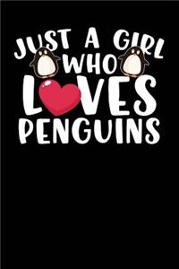 Just a Girl Who Loves Penguins