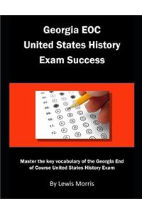 Georgia EOC United States History Exam Success