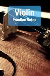 Violin Practice Notes