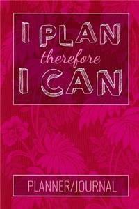 I Plan Therefore I Can