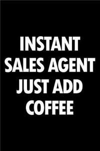 Instant Sales Agent Just Add Coffee