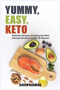 Yummy, Easy, Keto