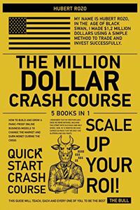 The Million-Dollar Crash Course [5 in 1]