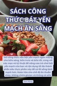 S�ch C�ng ThỨc B�t YẾn MẠch Ăn S�ng