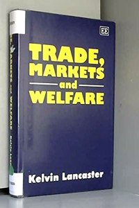 Trade, Markets and Welfare