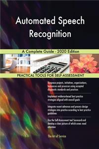 Automated Speech Recognition A Complete Guide - 2020 Edition