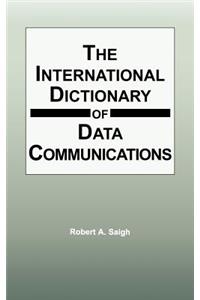 International Dictionary of Data Communications
