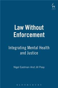 Law Without Enforcement