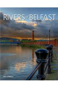 Rivers of Belfast - A History