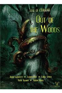 Out of the Woods