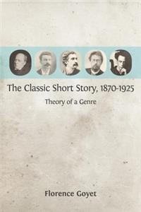 Classic Short Story, 1870-1925