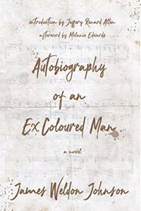 Autobiography of an Ex-Coloured Man