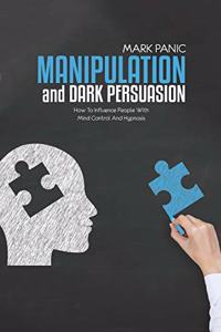Manipulation And Dark Persuasion
