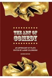 The Art of Comedy: An Anthology of Plays