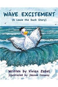 Wave Excitement (A Louie the Duck Story)