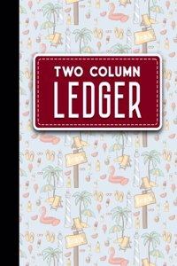 Two Column Ledger