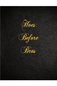 Hoes Before Bros