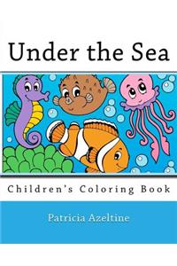 Under the Sea: Children's Coloring Book