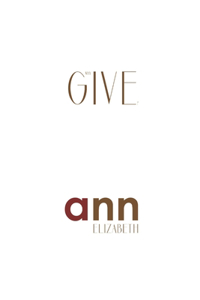 Why Give? - Ann Elizabeth