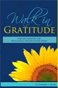 Walk in Gratitude Journal