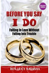 Before You Say I Do