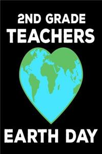 2nd Grade Teachers Earth Day