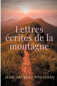 Lettres écrites de la montagne