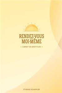 Rendez-vous avec moi-même