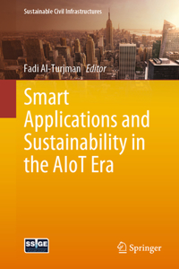 Smart Applications and Sustainability in the Aiot Era