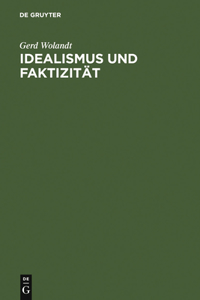 Idealismus Und Faktizität