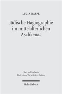 Jüdische Hagiographie im mittelalterlichen Aschkenas