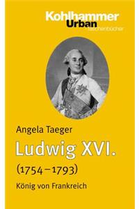Ludwig XVI. (1754-1793)