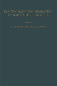 Electromagnetic Separation of Radioactive Isotopes