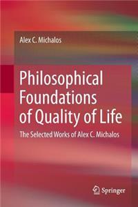 Philosophical Foundations of Quality of Life