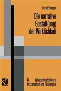 Die Narrative Gestalt(ung) Der Wirklichkeit