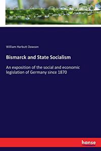 Bismarck and State Socialism