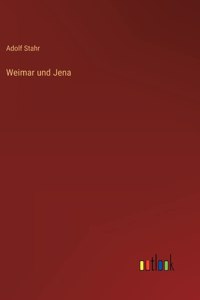 Weimar und Jena