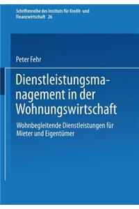 Dienstleistungsmanagement in Der Wohnungswirtschaft