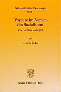 Voyeure Im Namen Des Sozialismus