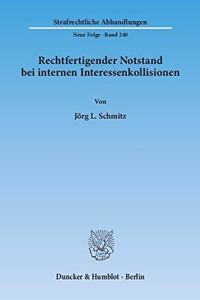 Rechtfertigender Notstand Bei Internen Interessenkollisionen