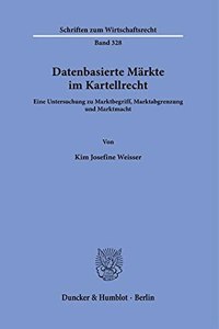 Datenbasierte Markte Im Kartellrecht