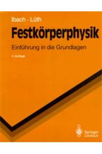 Festk Rperphysik: Einf Hrung in Die Grundlagen