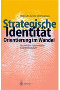 Strategische Identitat - Orientierung Im Wandel