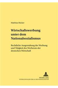 Wirtschaftswerbung Unter Dem Nationalsozialismus