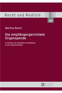 Die Empfaengergerichtete Organspende