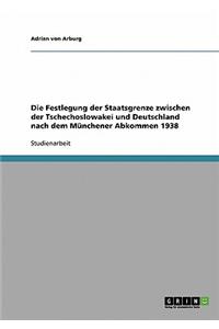 Festlegung der Staatsgrenze zwischen der Tschechoslowakei und Deutschland nach dem Münchener Abkommen 1938